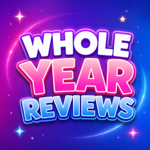 Whole Year Reviews